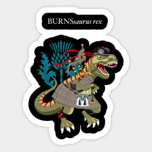 Clanosaurus Rex BURNSsaurus rex Plaid Burns Scotland Robbie Burns Family Tartan Sticker